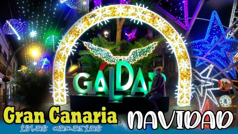Descubre los Mejores Lugares para Visitar en G&aacute;ldar en Navidad